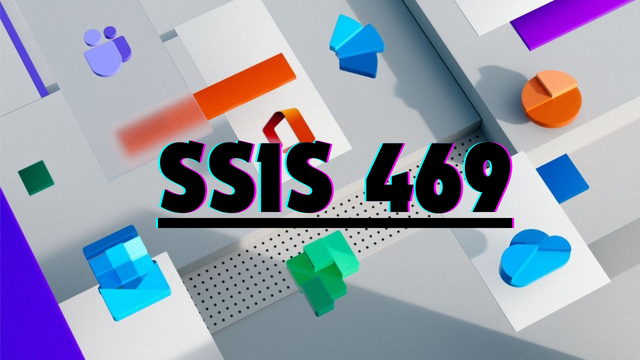 SSIS 469