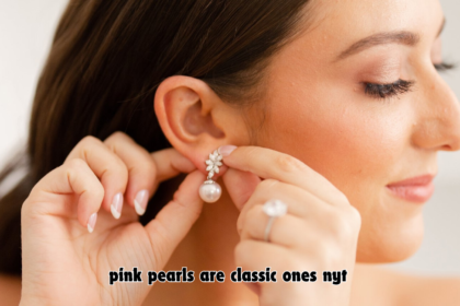 pink pearls are classic ones nyt