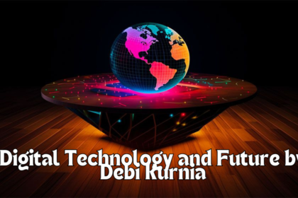 digital technology and future by debi kurnia